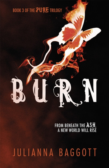 Burn by Julianna Baggott - Paperback