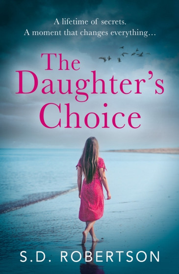 The Daughter???s Choice by S.D. Robertson - Paperback