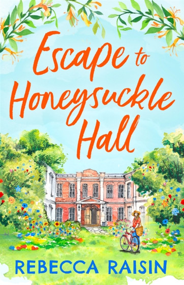 Escape to Honeysuckle Hall by Rebecca Raisin - Paperback