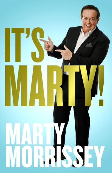 It's Marty! by Marty Morrissey - Hardback