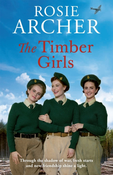 The Timber Girls by Rosie Archer - Paperback