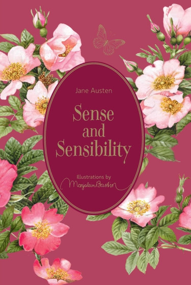 Sense and Sensibility : Illustrations by Marjolein Bastin by Jane Austen - Hardback