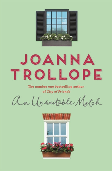 An Unsuitable Match by Joanna Trollope - Hardback
