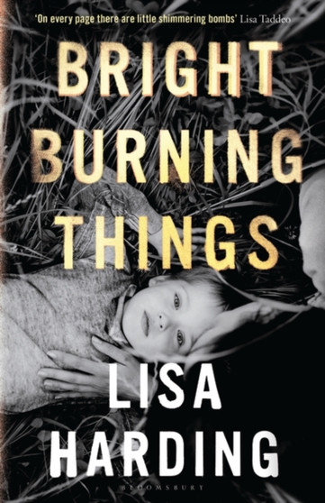 Bright Burning Things by Harding Lisa Harding - Paperback