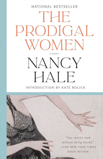 The Prodigal Women by Nancy Hale - Paperback