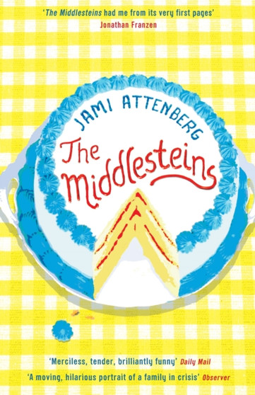 The Middlesteins by Jami Attenberg - Paperback