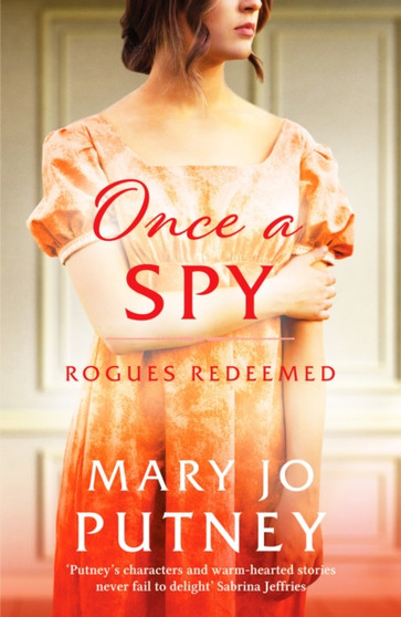 Once a Spy : A thrilling historical Regency romance by Mary Jo Putney - Paperback