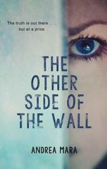 The Other Side of the Wall by Andrea Mara - Paperback