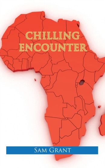 Chilling Encounter by Sam Grant - Paperback