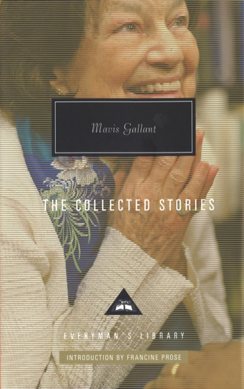 Mavis Gallant Collected Stories by Mavis Gallant - Hardback