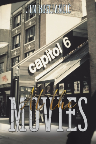 At the Movies by Jim Bostjancic - Paperback