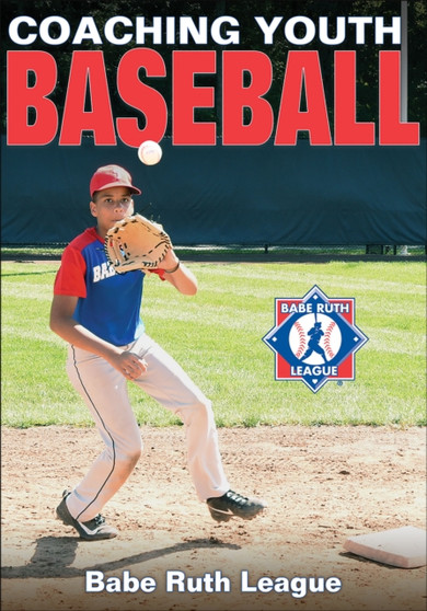 Coaching Youth Baseball by Inc. Babe Ruth League - Paperback
