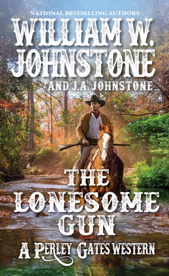 The Lonesome Gun by William W. Johnstone - Paperback