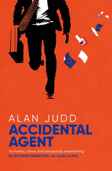 Accidental Agent by Alan Judd - Paperback
