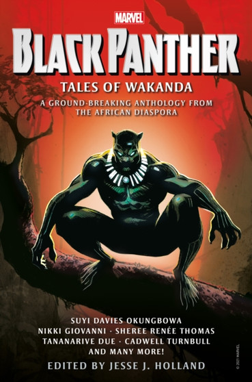 Black Panther: Tales of Wakanda by Jesse J. Holland - Hardback
