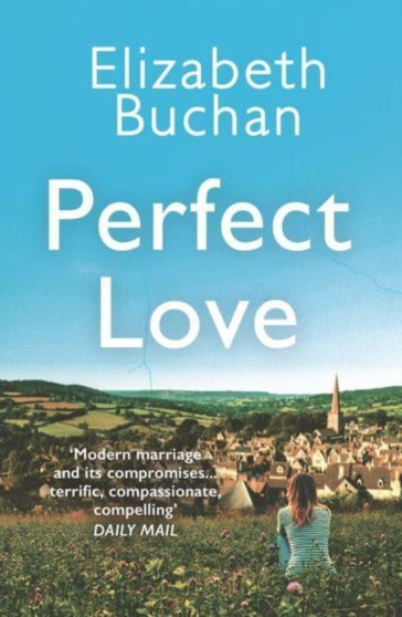 Perfect Love by Elizabeth Buchan - Paperback
