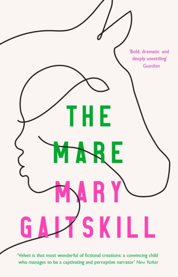 The Mare by Mary Gaitskill - Paperback