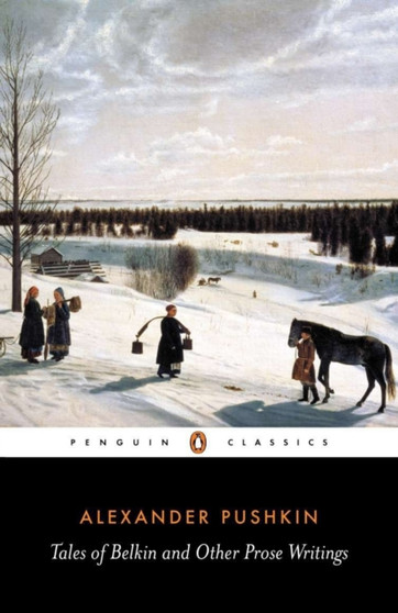 Tales of Belkin and Other Prose Writings by Alexander Pushkin - Paperback