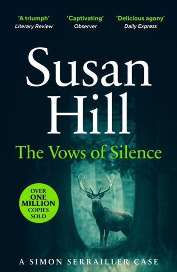 The Vows of Silence : Discover book 4 in the bestselling Simon Serrailler series by Susan Hill - Paperback