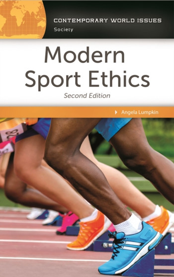 Modern Sport Ethics : A Reference Handbook by Angela Lumpkin - Hardback