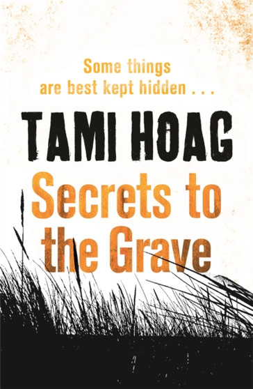 Secrets to the Grave by Tami Hoag - Paperback
