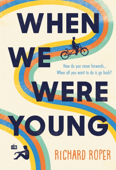 When We Were Young by Richard Roper - Hardback