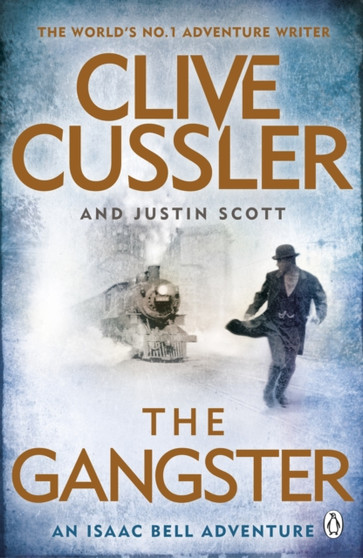 The Gangster : Isaac Bell #9 by Clive Cussler - Paperback