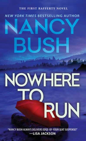 Nowhere to Run by Nancy Bush - Paperback