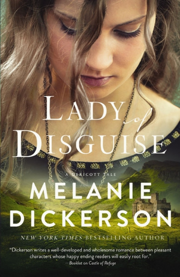 Lady of Disguise : 6 by Melanie Dickerson - Hardback