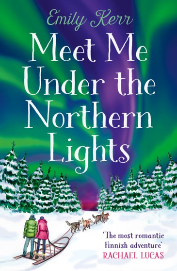 Meet Me Under the Northern Lights by Emily Kerr - Paperback