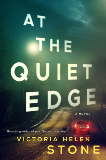 At the Quiet Edge : A Novel by Victoria Helen Stone - Paperback