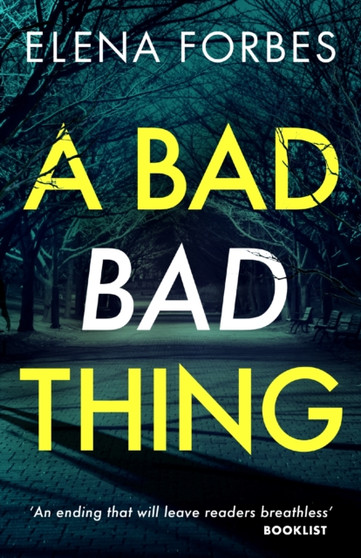 A Bad Bad Thing by Elena Forbes - Paperback
