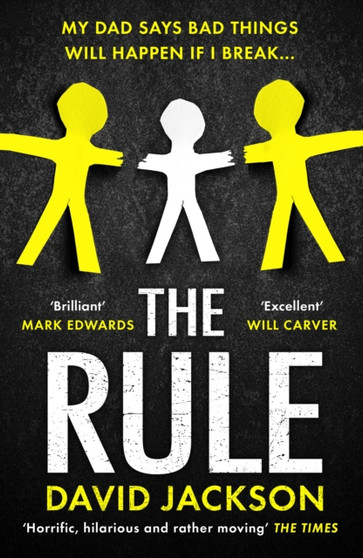 The Rule : The new heart-pounding thriller from the bestselling author of Cry Baby by David Jackson - Paperback