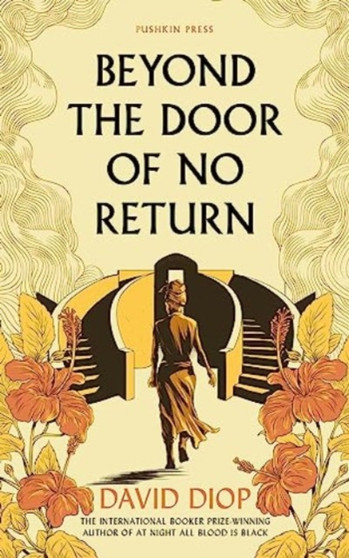 Beyond The Door of No Return by David Diop - Paperback