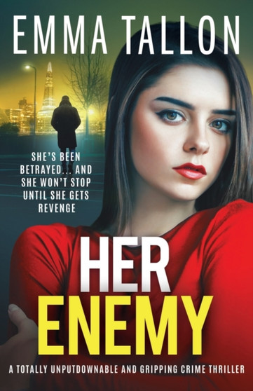 Her Enemy : A totally unputdownable and gripping crime thriller : 6 by Emma Tallon - Paperback