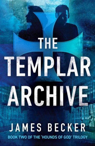 The Templar Archive by James Becker - Paperback