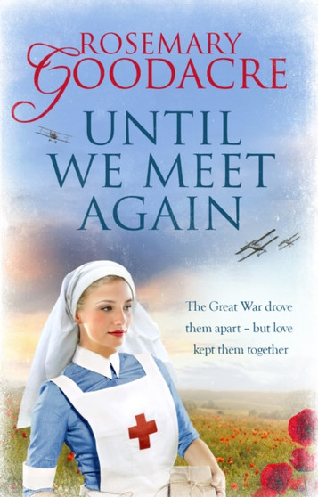 Until We Meet Again by Rosemary Goodacre - Paperback