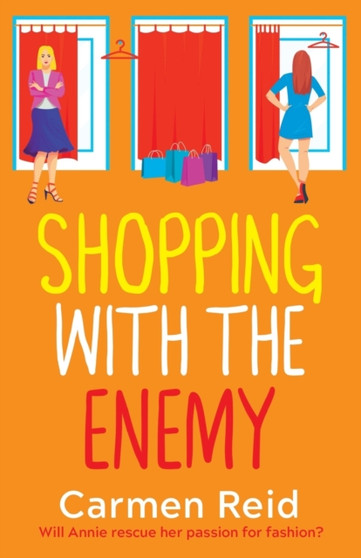 Shopping With The Enemy : A laugh-out-loud feel-good romantic comedy from Carmen Reid by Carmen Reid - Paperback
