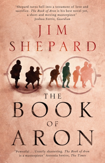 The Book of Aron by Jim Shepard - Paperback
