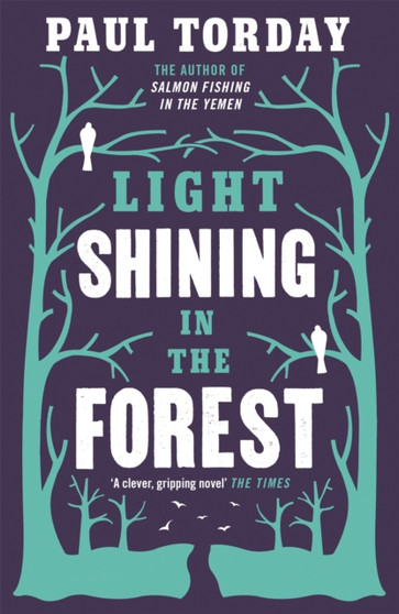 Light Shining in the Forest by Paul Torday - Paperback