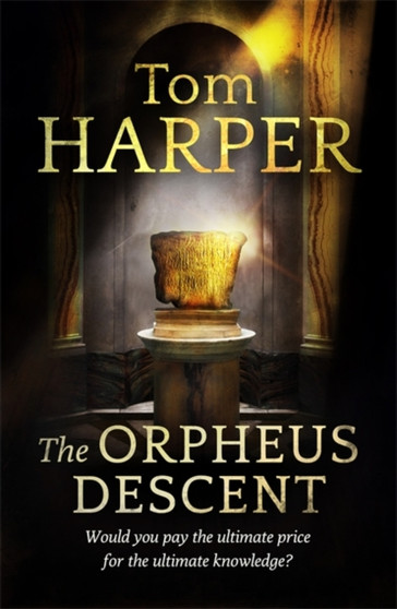 The Orpheus Descent by Tom Harper - Paperback