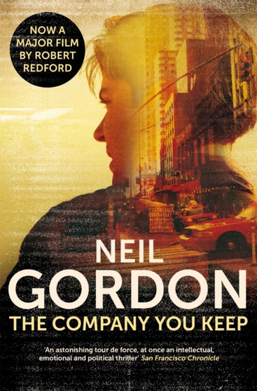 The Company You Keep by Neil Gordon - Paperback