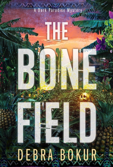 The Bone Field by Debra Bokur - Paperback