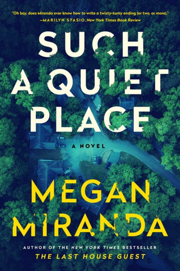 Such a Quiet Place : A Novel by Megan Miranda - Paperback