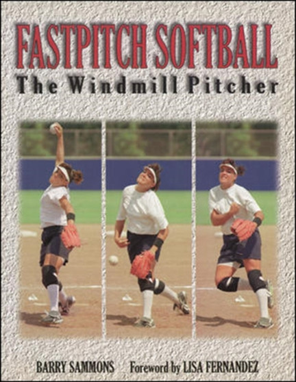 Fastpitch Softball by Barry Sammons - Paperback
