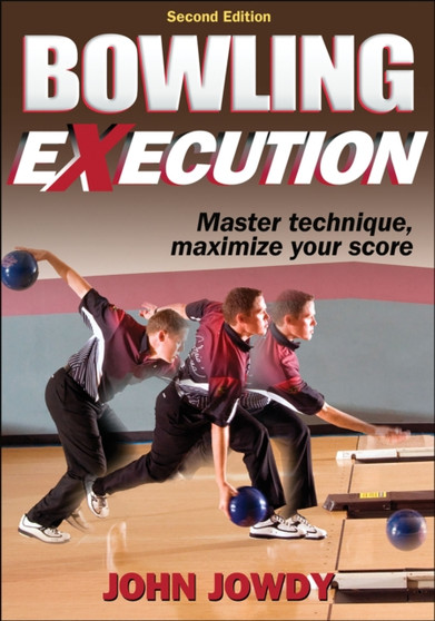 Bowling eXecution by John Jowdy - Paperback
