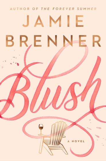 Blush by Jamie Brenner - Hardback
