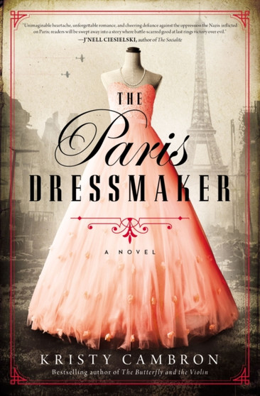 The Paris Dressmaker by Kristy Cambron - Paperback