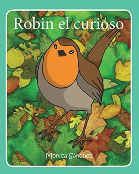 Robin el curioso by Monica Sanchez Garcia - Paperback