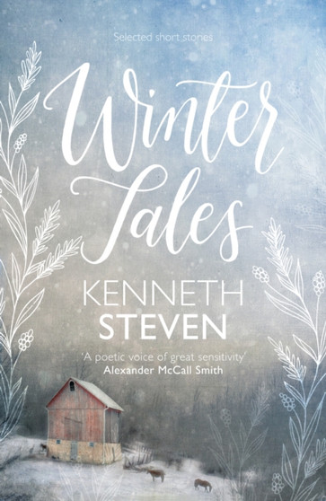 Winter Tales : Selected Short Stories by Kenneth Steven - Paperback